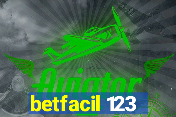 betfacil 123